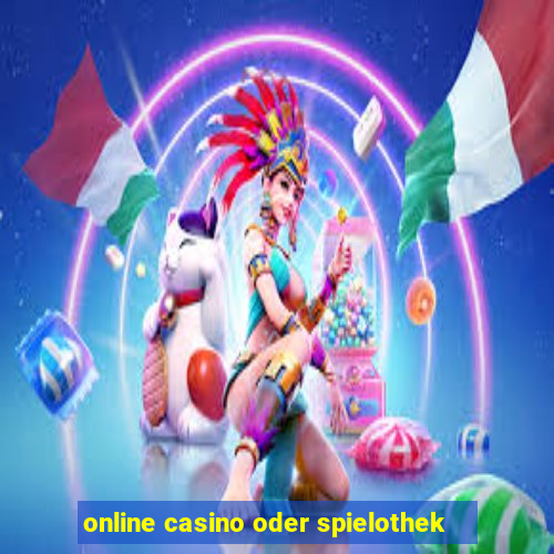 online casino oder spielothek