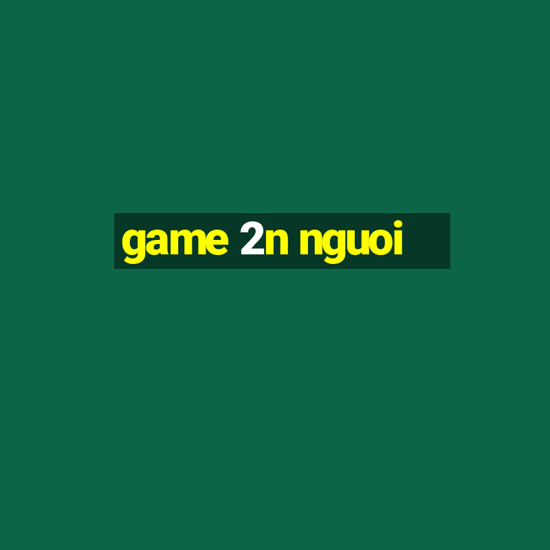 game 2n nguoi