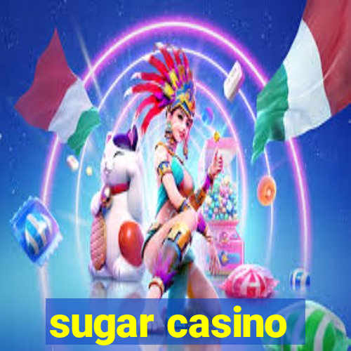 sugar casino