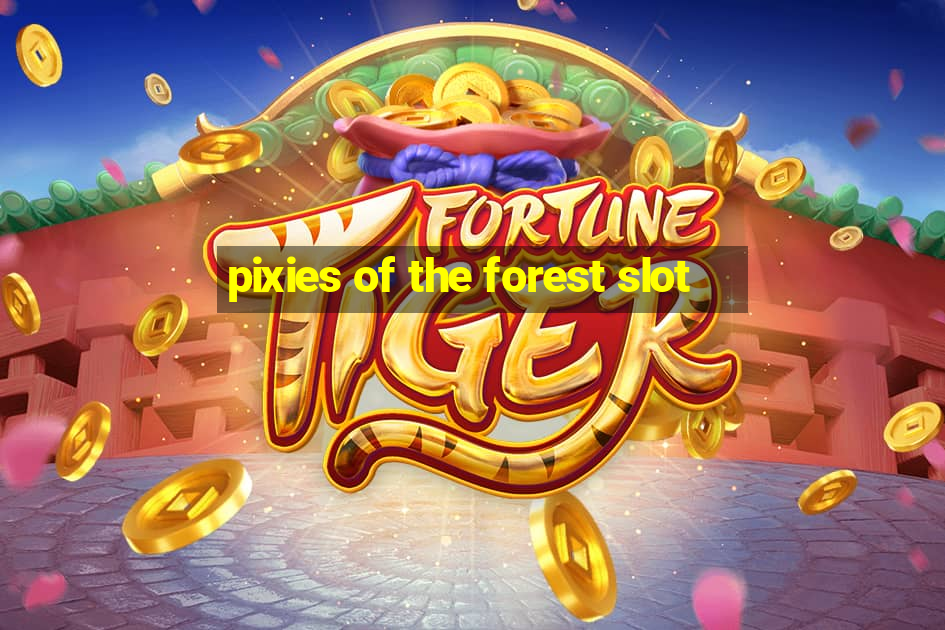 pixies of the forest slot