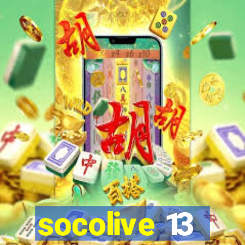 socolive 13