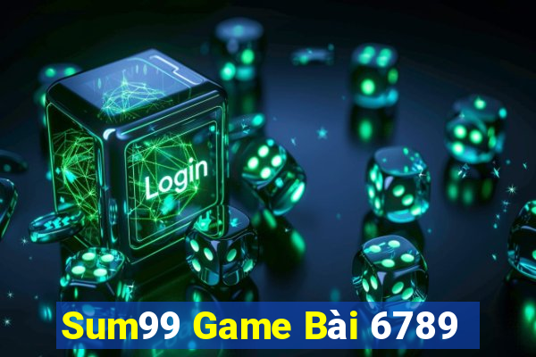 Sum99 Game Bài 6789