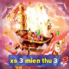 xs 3 mien thu 3