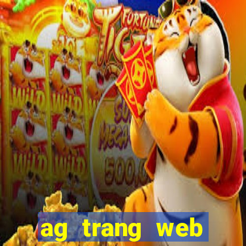 ag trang web cạnh tranh