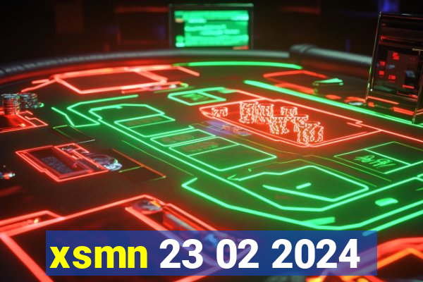 xsmn 23 02 2024