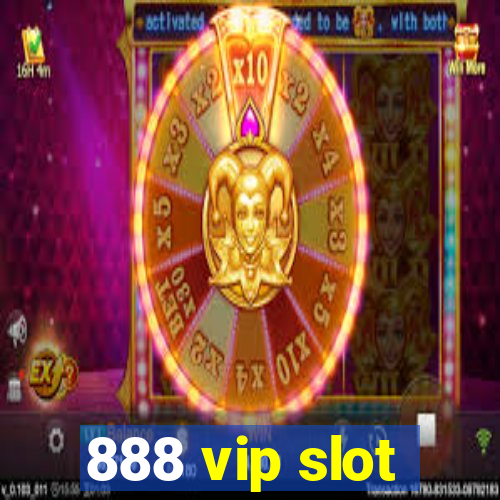 888 vip slot