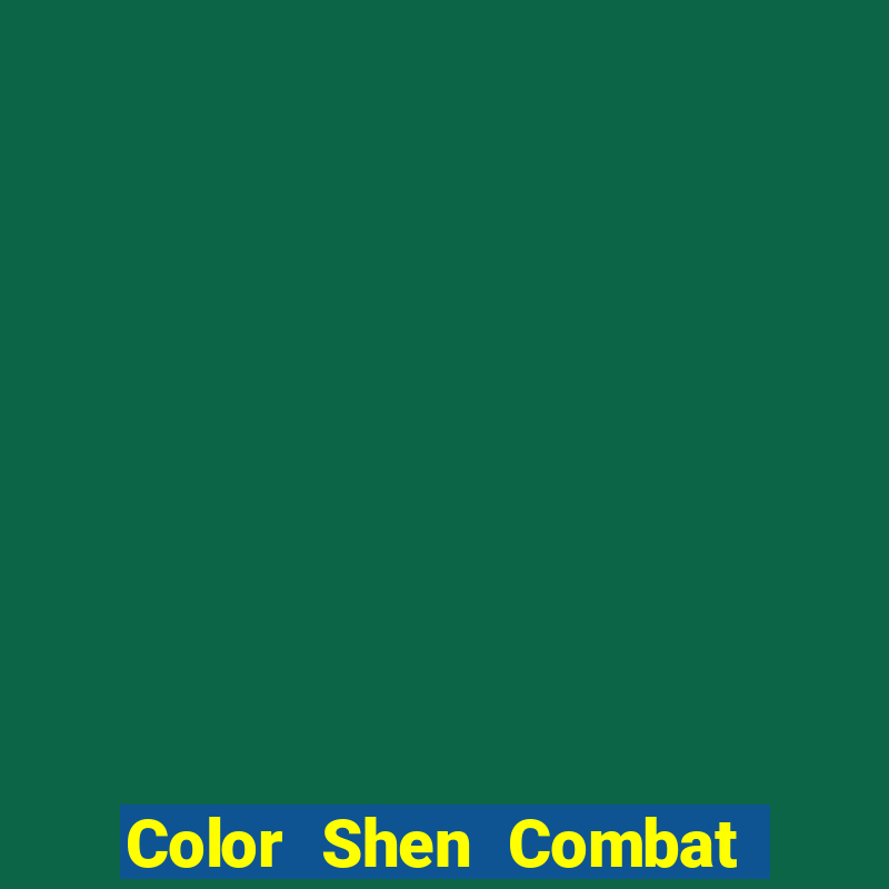 Color Shen Combat 8 Fun88 tải về