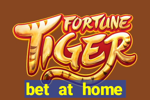 bet at home welcome bonus