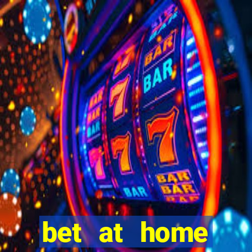 bet at home welcome bonus