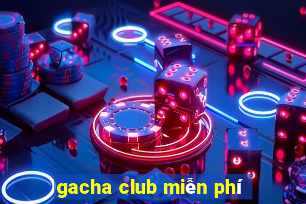 gacha club miễn phí