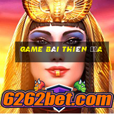 game bài thiên địa