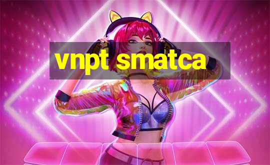 vnpt smatca