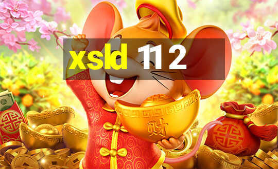 xsld 11 2