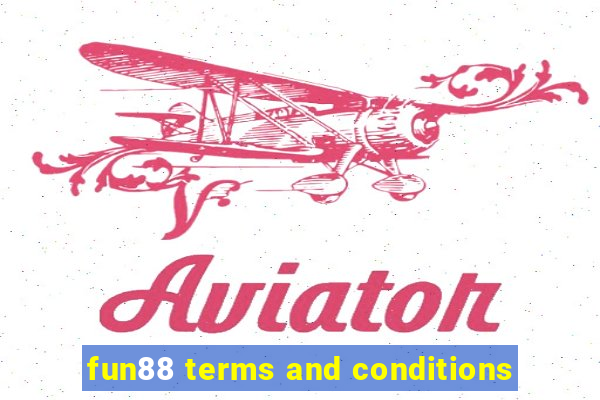 fun88 terms and conditions