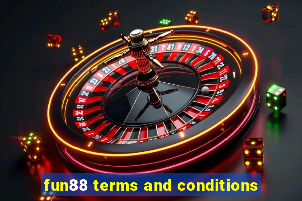 fun88 terms and conditions