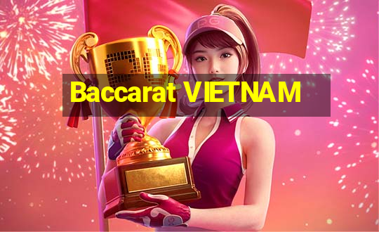 Baccarat VIETNAM