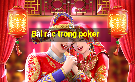 Bài rác trong poker