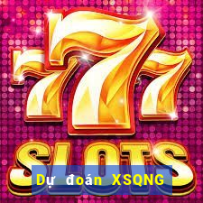 Dự đoán XSQNG ngày 4