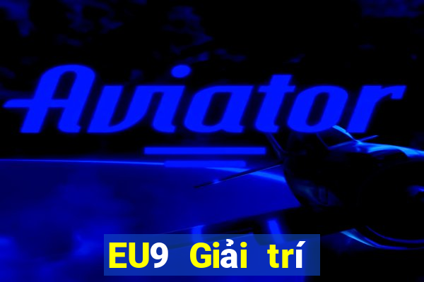 EU9 Giải trí trực tuyến