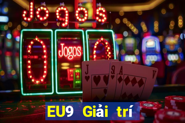 EU9 Giải trí trực tuyến