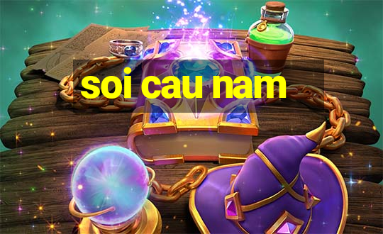 soi cau nam