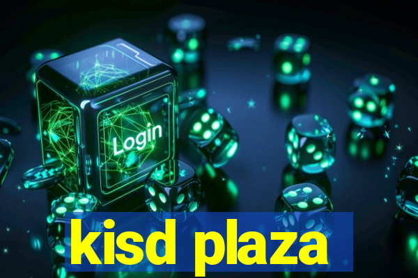 kisd plaza