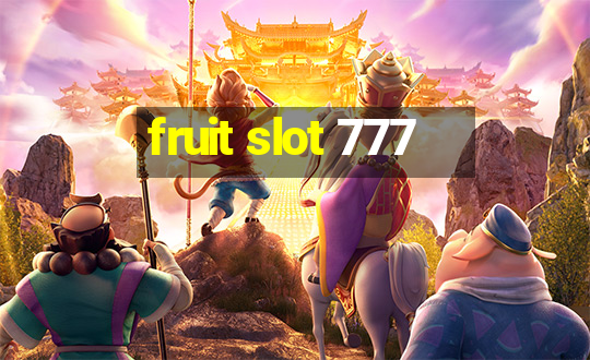 fruit slot 777