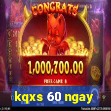 kqxs 60 ngay