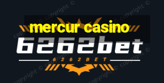 mercur casino