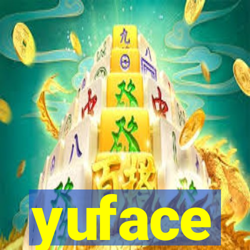 yuface