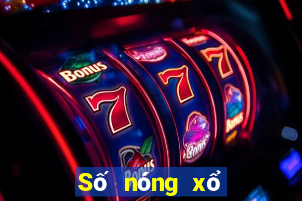 Số nóng xổ số Tỉnh Quảng Bình