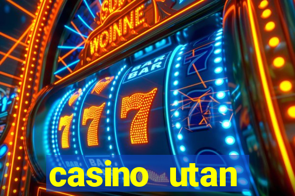 casino utan spelpaus 2019