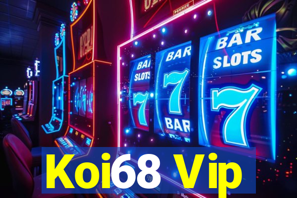 Koi68 Vip