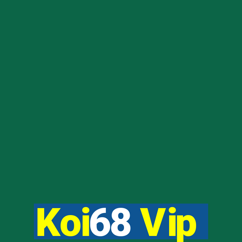 Koi68 Vip