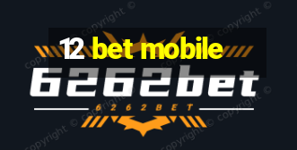 12 bet mobile