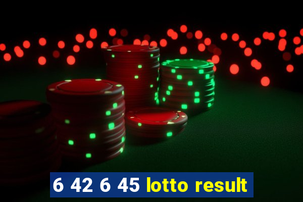 6 42 6 45 lotto result