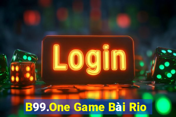 B99.One Game Bài Rio