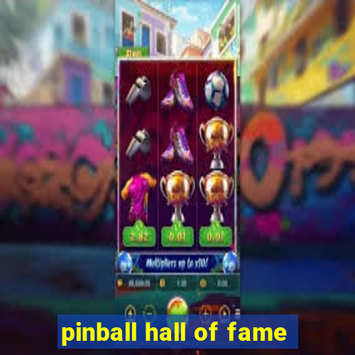 pinball hall of fame