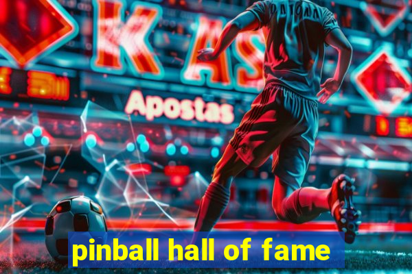 pinball hall of fame