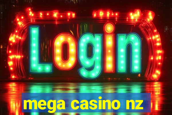 mega casino nz