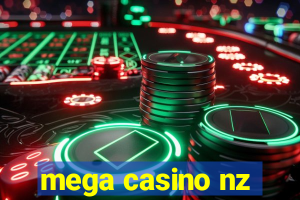 mega casino nz