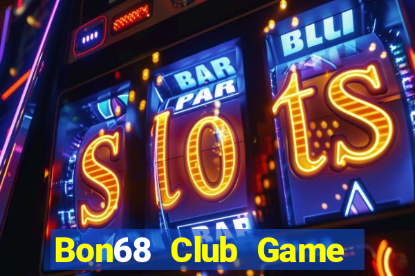 Bon68 Club Game Bài Y8