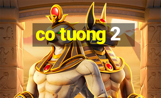 co tuong 2