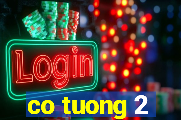 co tuong 2