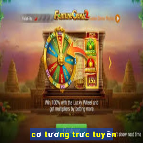 cơ tương trưc tuyên