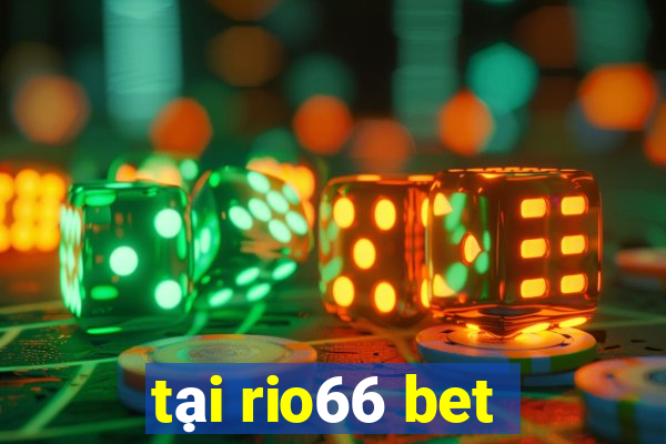 tại rio66 bet