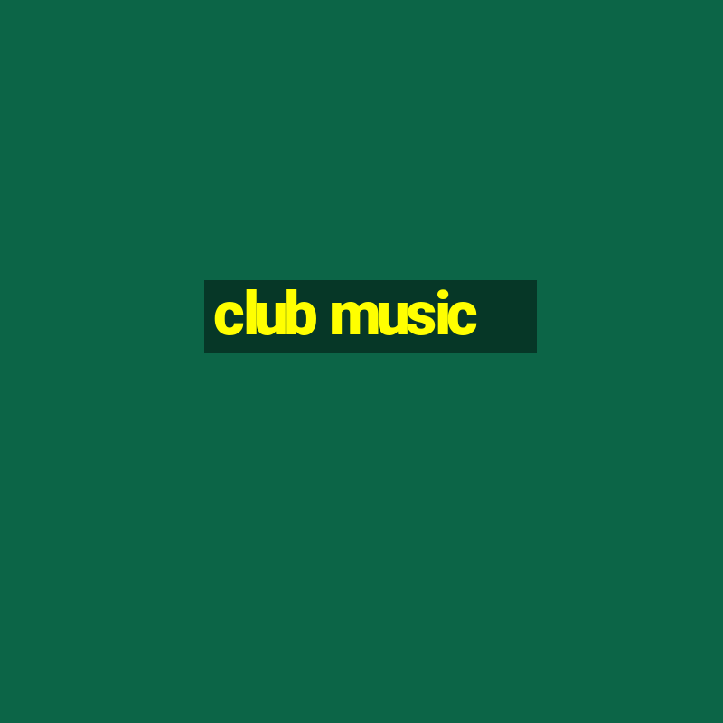 club music