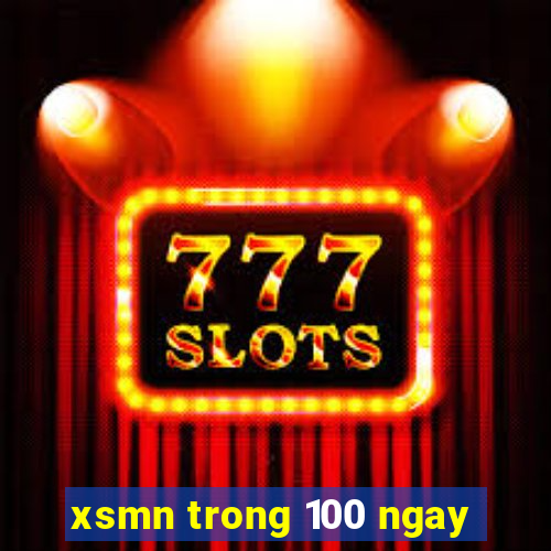 xsmn trong 100 ngay