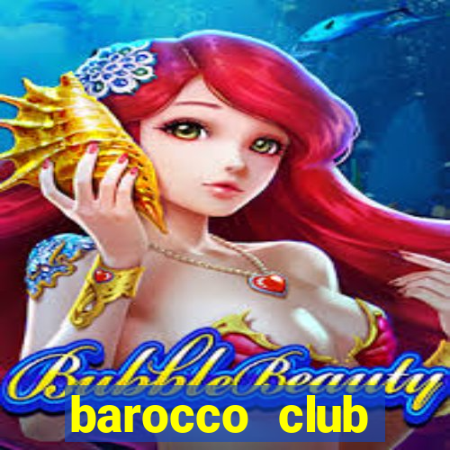 barocco club tuyển dụng