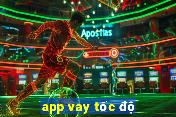 app vay tốc độ